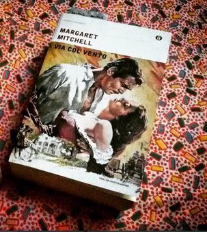 Image: 5 Motivi per leggere e amare "Via col Vento" di Margaret Mitchell