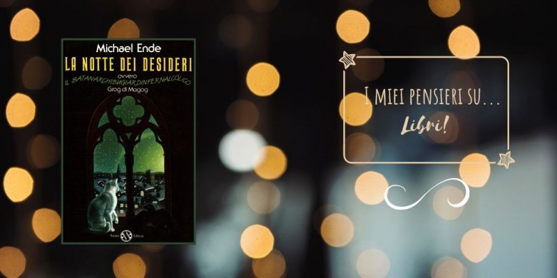 Image:  La notte dei desideri, di Michael Ende - Recensione