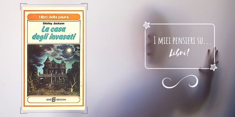 Image: La casa degli invasati, di Shirley Jackson