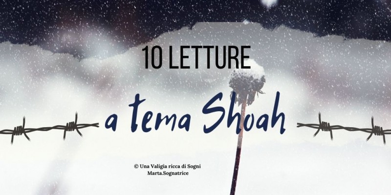 Image:  10 Letture a tema Shoah - #pernondimenticare