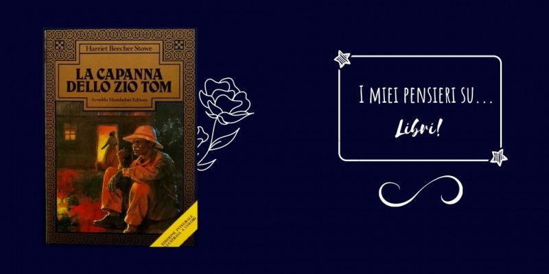 Image: La capanna dello Zio Tom, di Harriet Beecher Stowe