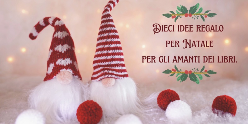 Image: Dieci idee regalo per Natale per gli amanti dei libri