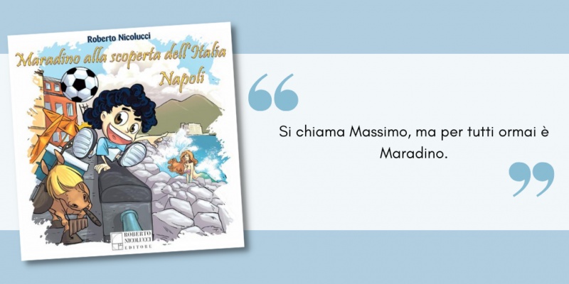 Image: Maradino alla scoperta dell'Italia. Napoli, di Roberto Nicolucci