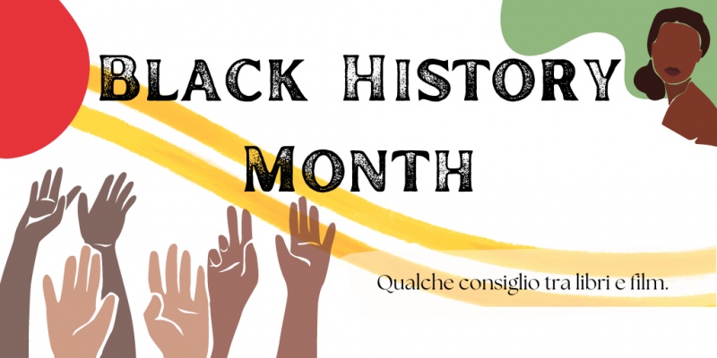 Image: Black History Month: qualche consiglio di lettura e relativi film, serie tv e documentari.