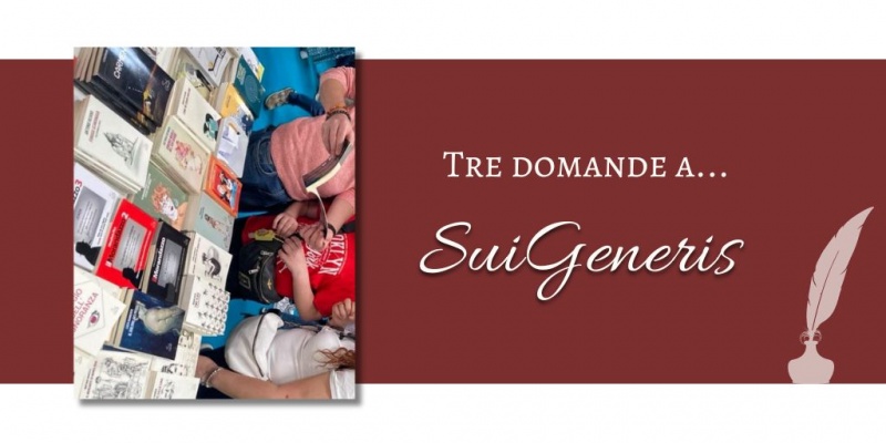 Tre domande a... SuiGeneris