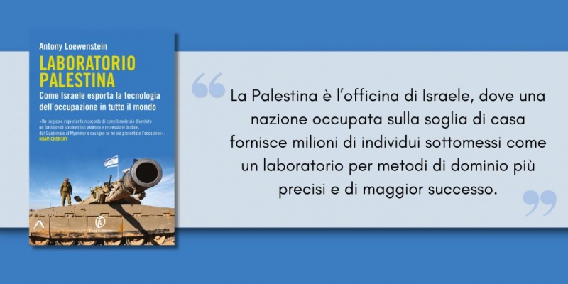 Image: Laboratorio Palestina, di Antony Loewenstein